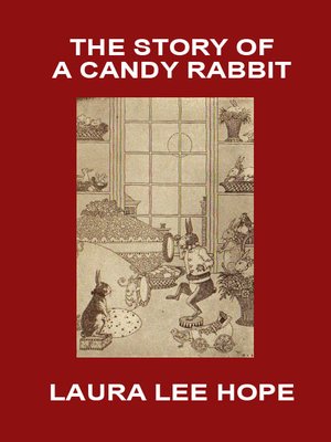 cover image of The Story of a Candy Rabbit